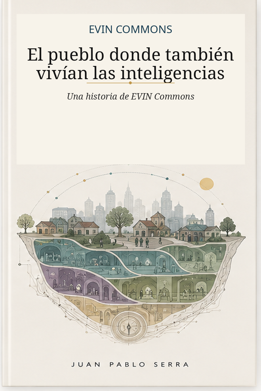 EL PUEBLO DONDE TAMBIÉN VIVÍAN LAS INTELIGENCIAS